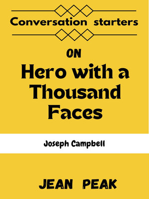 cover image of Conversation starter on the Hero with a Thousand Faces by Joseph Campbell